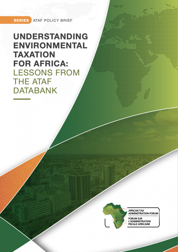 UNDERSTANDING ENVIRONMENTAL TAXATION FOR AFRICA: LESSONS FROM THE ATAF DATABANK