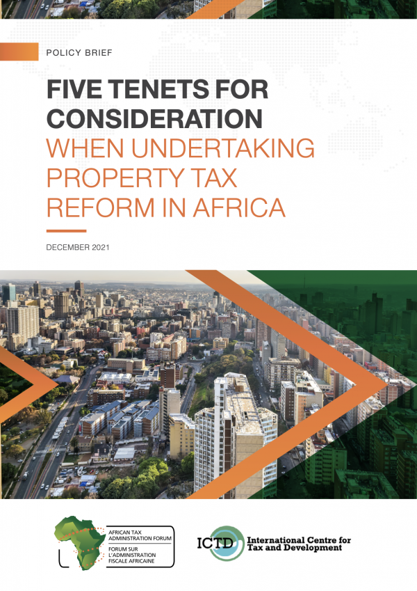 FIVE TENETS FOR CONSIDERATION WHEN UNDERTAKING PROPERTY TAX REFORM IN AFRICA