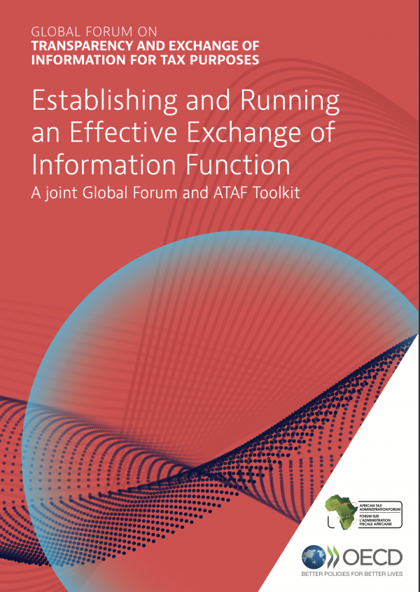 Establishing and Running an Effective Exchange of Information Function: A joint Global Forum and ATAF Toolkit