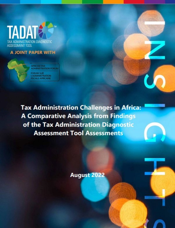 Tax Administration Challenges in Africa: A Comparative Analysis from Findings of the Tax Administration Diagnostic Assessment Tool (TADAT) Assessments