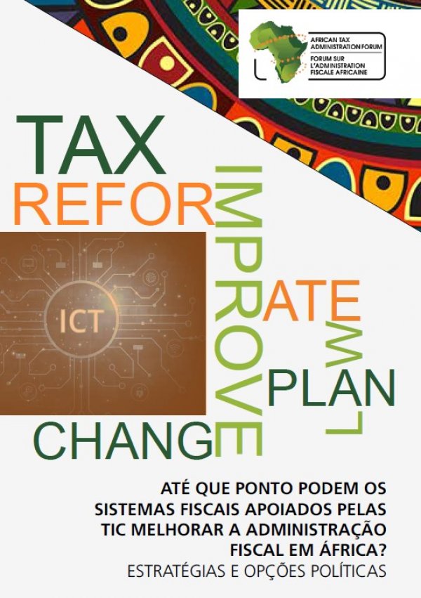 Até que ponto podem os sistemas fiscais apoiados pelas TIC melhorar a administração fiscal em África? Estratégias e opções políticas