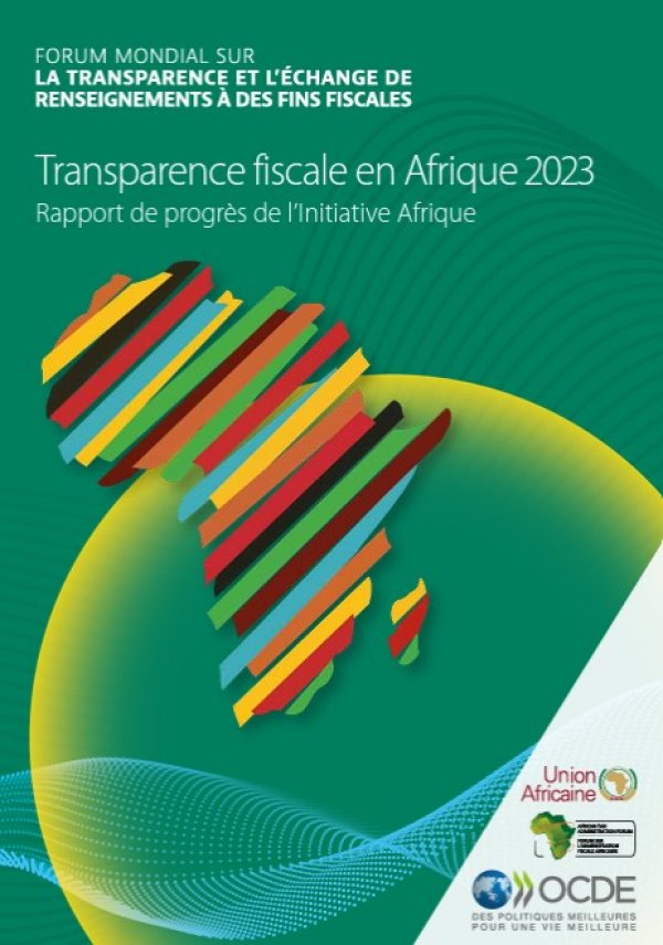 Transparence fiscale en Afrique 2023 Rapport de progrès de l’Initiative Afrique