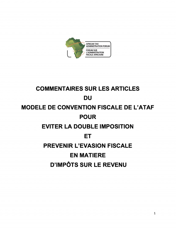 COMMENTAIRES SUR LES ARTICLES DU MODELE DE CONVENTION FISCALE DE L’ATAF