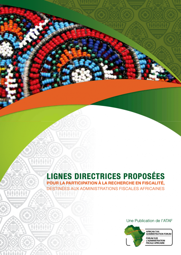 Lignes Directrices Proposées pour la Participation à la Recherche En Fiscalité, Destinées aux Administrations Fiscales Africaines